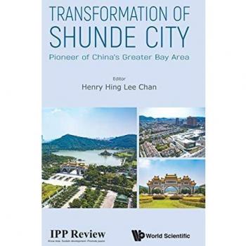 Transformation of Shunde City: Pioneer of China's Greater Bay Area