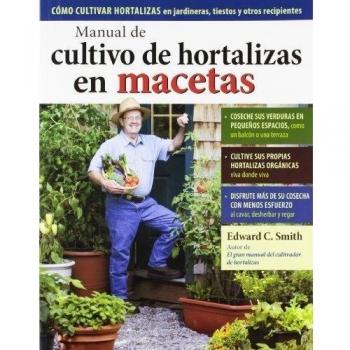 MANUAL DE CULTIVO DE HORTALIZAS EN MACETAS