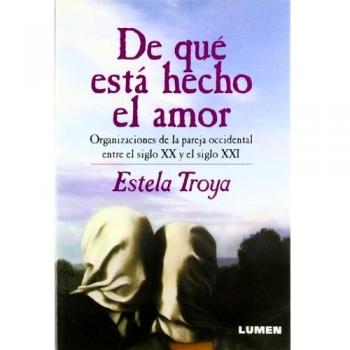 DE QUE ESTA HECHO EL AMOR
