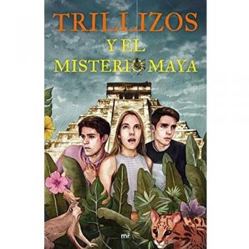 Trillizos y el misterio maya
