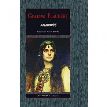 Salammbô: 18 - Gustave Flaubert
