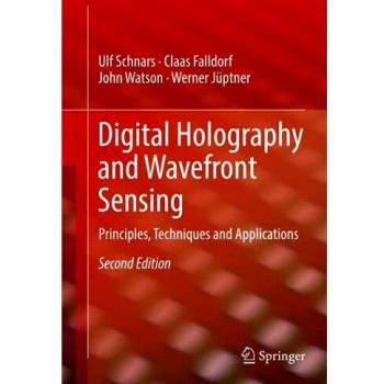 Digital Holography and Wavefront Sensing: Principles, Techniques and Applications