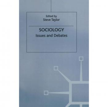 Sociology: Issues and Debates