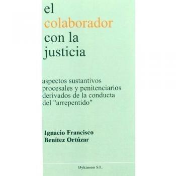 El Colaborador Con La Justicia
