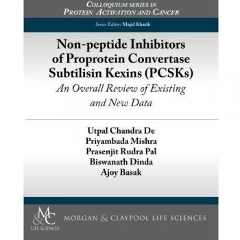 Inhibidores No Peptídicos de Convertasas Proproteínas Subtilisina Kexina (PCSKs): Revisión Completa de Datos Existentes y Nuevos (Coloquio sobre Activación de Proteínas y C
