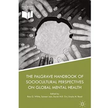The Palgrave Handbook of Sociocultural Perspectives on Global Mental Health