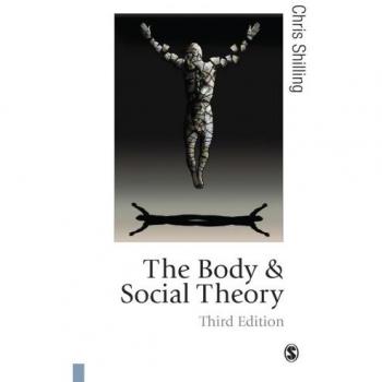 The Body and Social Theory, Third Edition