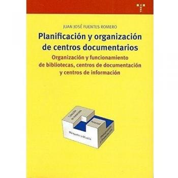 Planificación de centros documentarios. Organización y funcionamiento de bibliotecas, centros de documentación y centros de información: 178