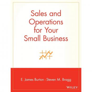 Small Business Sales and Operations Guide by Edwin T. Burton