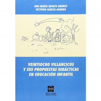 VEINTIOCHO VILLANCICOS Y SUS PROPUESTAS DIDACTICAS EN EDUCACION INFANTIL