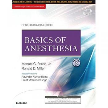 Basics of Anesthesia: First South Asia Edition, 1e