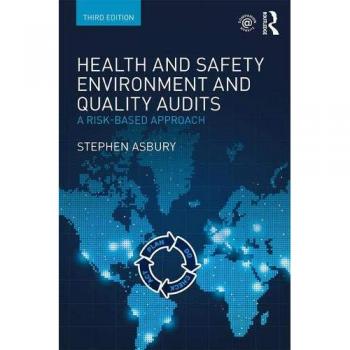 Health and Safety, Environment and Quality Audits: A Risk-based Approach