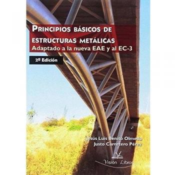 PRINCIPIOS BÁSICOS DE ESTRUCTURAS METÁLICAS
