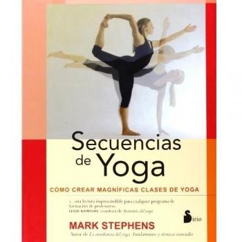 SECUENCIAS DE YOGA: COMO CREAR CLASES DE YOGA - Mark Stepens