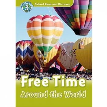 Oxford Read and Discover 3. Free Time Around the World MP3 Pack - 9780194021791