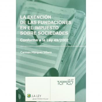 La exención de las fundaciones en el impuesto sobre sociedades