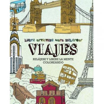 Viajes. Libro Artístico Para Colorear