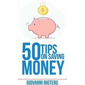 Giovanni Rigters' 50 Money-Saving Tips Guide