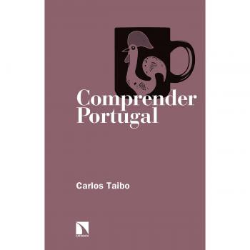 Comprender Portugal - Carlos Taibo Arias