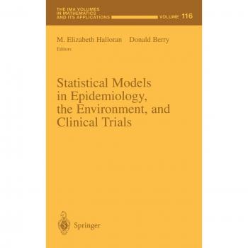 Statistical Models in Epidemiology, Environment, and Clinical Trials - Springer Series in Mathematics Applications