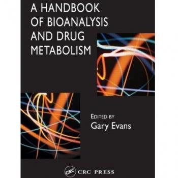 A Handbook of Bioanalysis and Drug Metabolism