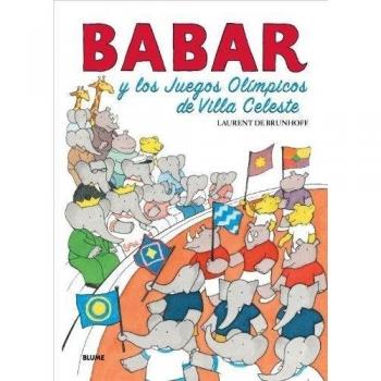 Babar. Los juegos ol¡mpicos de Villa Celeste