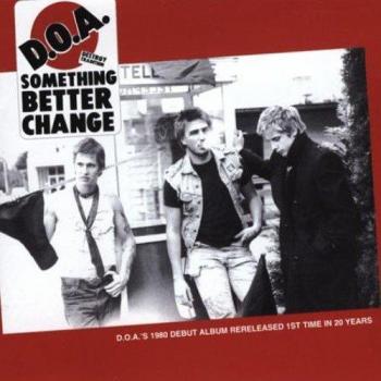 Something Better Change (Vinyl Record - Limited Edition)