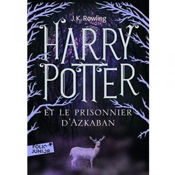 Harry Potter, III : Harry Potter et le prisonnier d'Azkaban