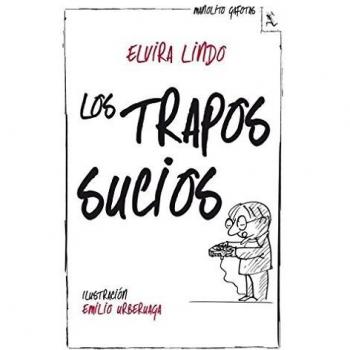 Los trapos sucios - Elvira Lindo