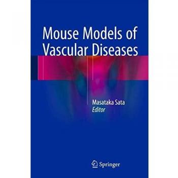 Mouse Models of Vascular Diseases