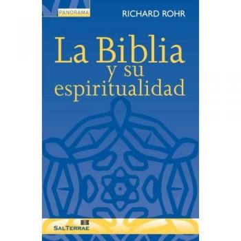 Biblia y Su Espiritualidad, La: 16