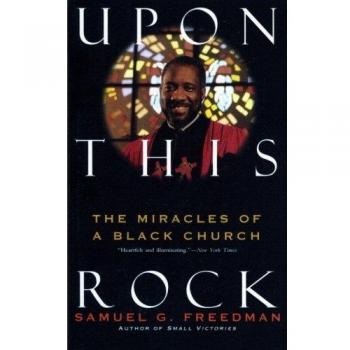 Upon This Rock: Miracles of a Black Church, the