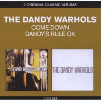 classic albums  ...the dandy warhols come down/dan