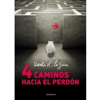Cuatro caminos hacia el perdón - Ursula K. Le Guin