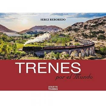 Trenes por el mundo
