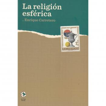 La religión esférica - Carretero, Enrique