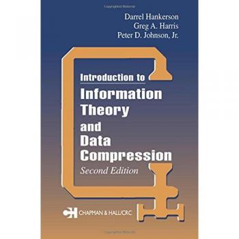 Introduction to Information Theory and Data Compression: Applied Mathematics Edition