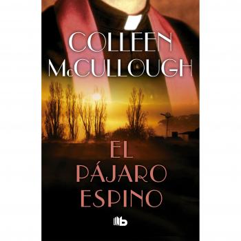 El pájaro espino - MCCULLOUGH, COLLEEN