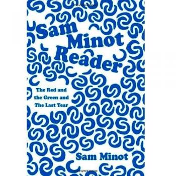 Antología de Sam Minot: El Rojo y el Verde y La Última Lágrima - Edición en Tapa Blanda