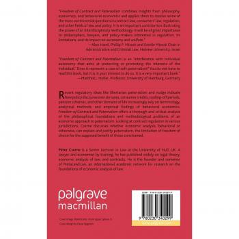 Freedom of Contract and Paternalism: Prospects and Limits of an Economic Approach