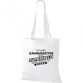 Shirtstown Yute Bolso de Tela Estoy Zahnärztin, Weil Superheld sin Trabajo Ist - Blanco, 38 cm x 42 cm