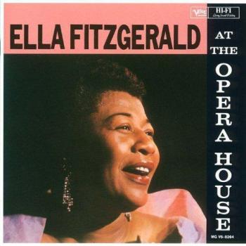 Ella at the Opera House - Ella Fitzgerald