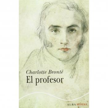 El Profesor - Charlotte Brontë