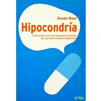Hipocondria - Como Evitar Una Vida Miserable