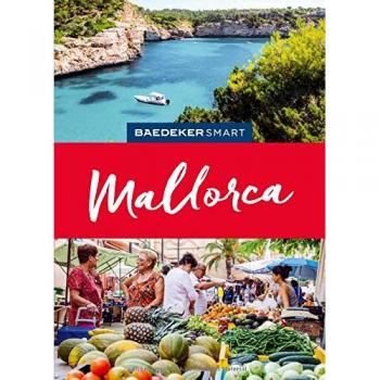 Guía de Viaje SMART Baedeker Mallorca - Guía Turística Completa y Actualizada
