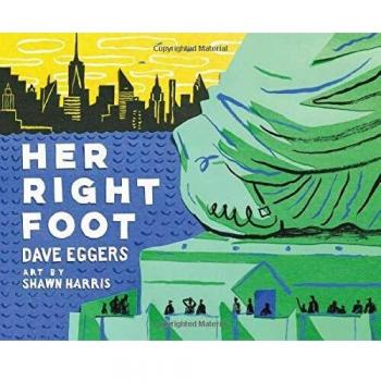 Her Right Foot: Dave Eggers: 1