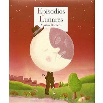 Episodios Lunares: Con serigrafía del autor: 5