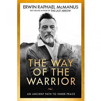 The Way of the Warrior: Ancient Path to Inner Peace (Free PDF Download)