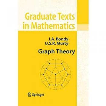Graph Theory: Comprehensive Graduate Textbook on Mathematical Concepts and Applications