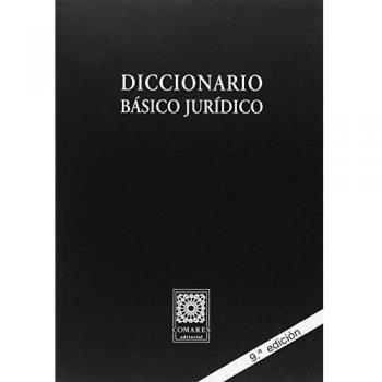 Diccionario básico jurídico - Miguel ángel Del Arco Torres